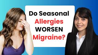 Do Seasonal Allergies Worsen Migraine? (What a Headache Specialist Says) Patient With Migraines Dizziness And Allergic Rhinitis