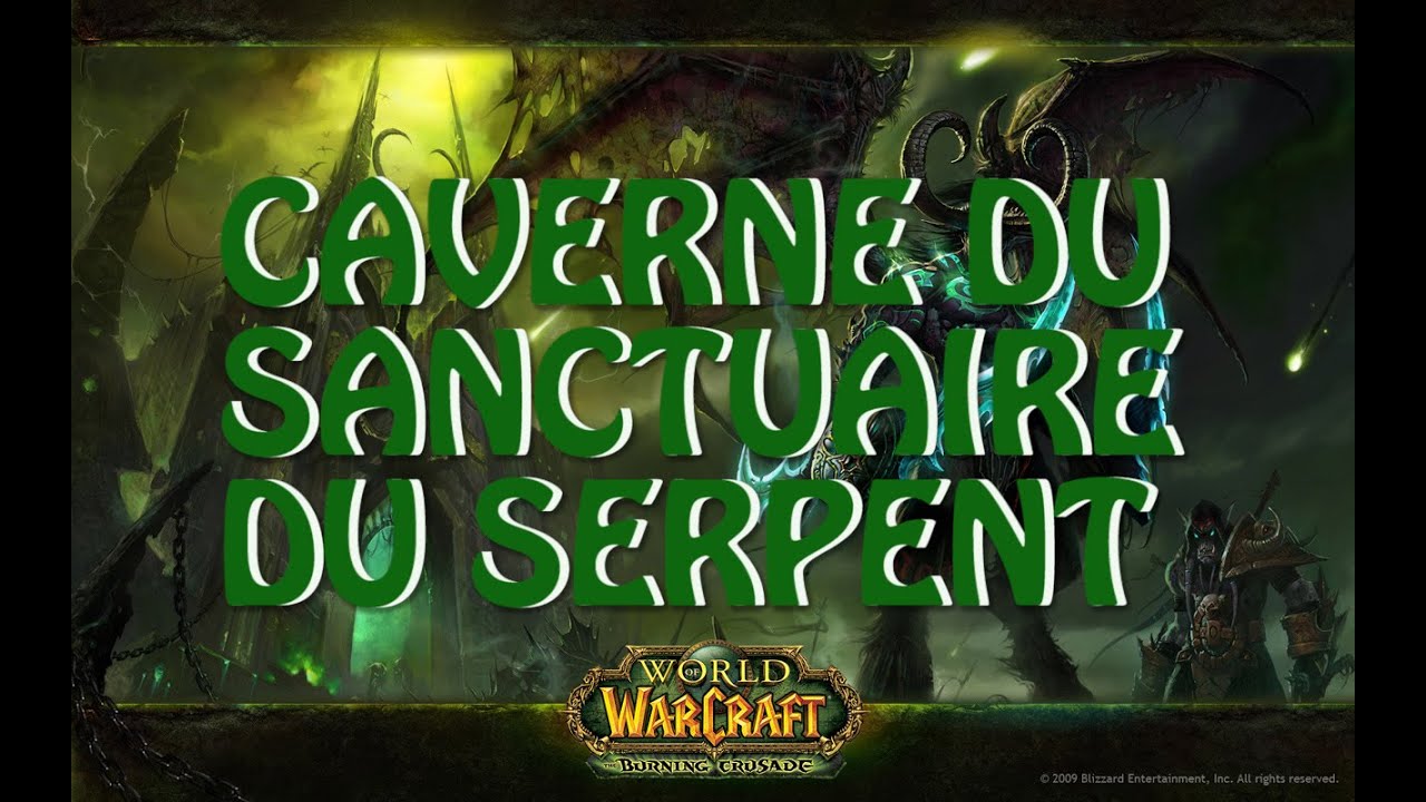 wow-raid-7-caverne-du-sanctuaire-du-serpent-youtube