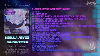 【DYSDA-001】Decyss「NEBULA ABYSS」(XFADED MIX TEASER)