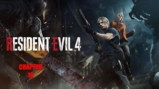 RESIDENT EVIL 4 (REMAKE) Chapter 10 Action Horror Movie Walkthrough Full Game Chapter Playthrough