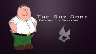 The Guy Code | Episode 1 - Cheating