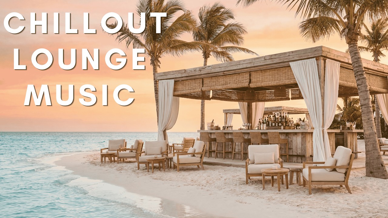 Ibiza Beach Bar Vibes 🌅 Chillout Lounge Music for Work, Study & Relax ...