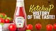 The Surprising History of Ketchup ile ilgili video