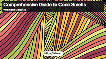Code Smells: A Comprehensive Guide