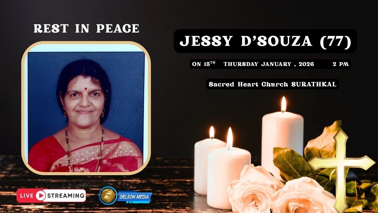LIVE | FINAL JOURNEY OF JESSY DSOUZA (77) | Sacred Heart Church SURATHKAL