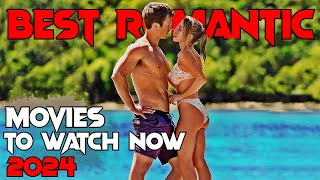 The Best Romantic Movies of 2024 Revealed! | best romantic comedy movies | 10 romantic movies 2024