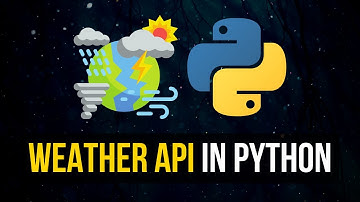 Weather API Tutorial in Python