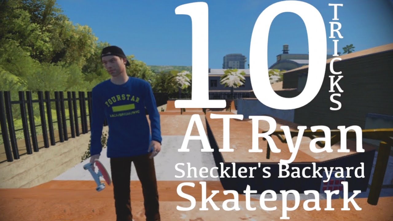 10 Tricks At Ryan Sheckler S Backyard Skatepark Youtube