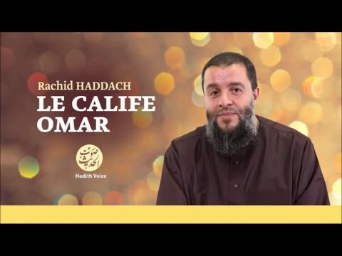 Le Calife Omar ibn Khattab (17) - Rachid Haddach