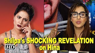 Bb11 Winner Shilpas Shocking Revelation On Hina