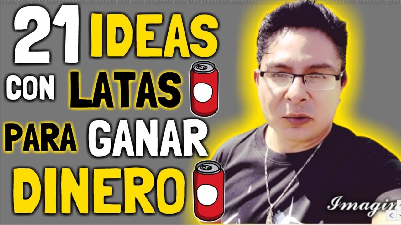 21 MANUALIDADES CON LATAS DE ALUMINIO PARA GANAR DINERO