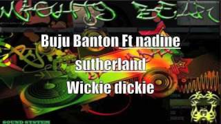 Buju Banton Ft Nadine Sutherland Wickie Dickie