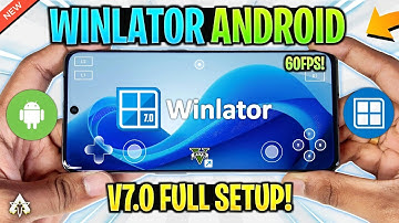 NEW 🔥 Winlator Android V7.0 *OFFICIAL* Setup/Best Settings & Gameplay! BEST Windows Emulator