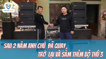 Sau 2 Năm Sử Dụng Anh Chủ Đã Quay Lại Và Sắm Thêm Bộ Dàn Đám Cưới Sự Kiện Thứ 3 | Việt Mới Audio
