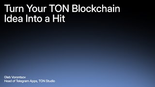 Turn Your TON Blockchain Idea Into a Hit Profile