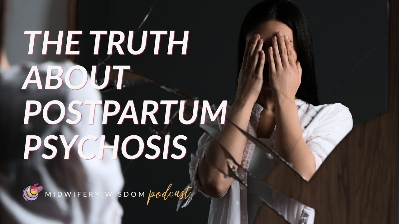 Midwifery Wisdom Podcast graphic titled "The Truth About Postpartum Psychosis with Aaisha Alvi" featuring a photo of a woman covering her face and the book cover for "A Mom Like That: A Memoir of Postpartum Psychosis."