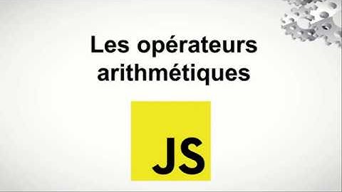 03 Les operateurs arithmetiques - Javascript
