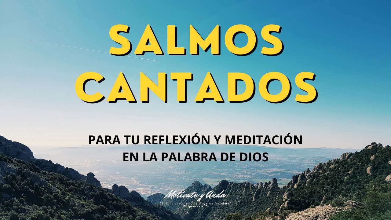 🎶 10 Salmos para Alabar a Dios con Profundidad | Salmos Cantados - YouTube
