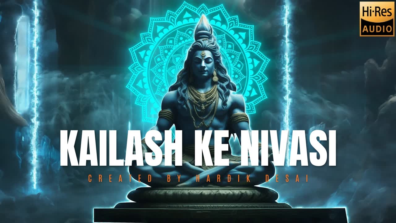 🕉️ Kailash Ke Nivasi | Shiva Bhajan 2025 | Har Har Mahadev | Hardik Desai
