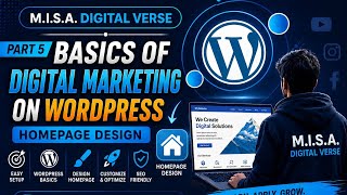 Digital Marketing Course Part 5 | WordPress Homepage Design Tutorial for Beginners (2026)