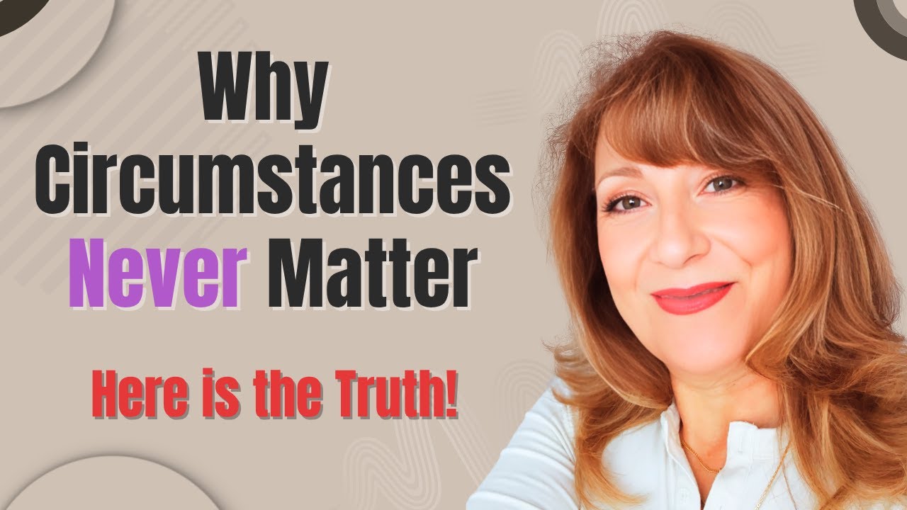 Почему обстоятельства не имеют значения в проявлении | Правда об учении Невилла Годдарда