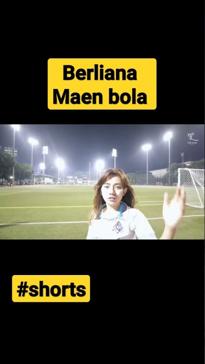 Berliana novel maen bola hot bangget