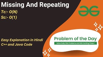 Missing And Repeating | Array | GFG POTD | C++ | Java | Code Kar Lo