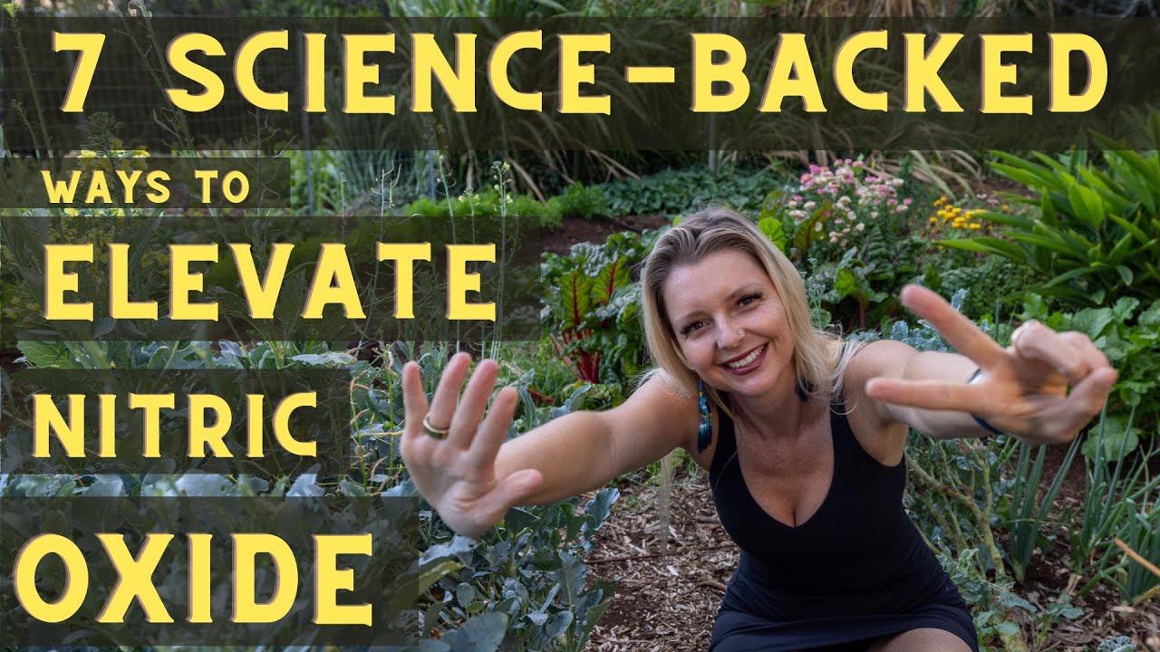 Elevate Your Nitric Oxide Levels: 7 Science-Backed Strategies - YouTube