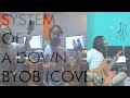 System of a down  byob cover