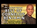 Best of bro cornelius benjamin popular hit tracks  nigeria gospel praise  worship music 2017
