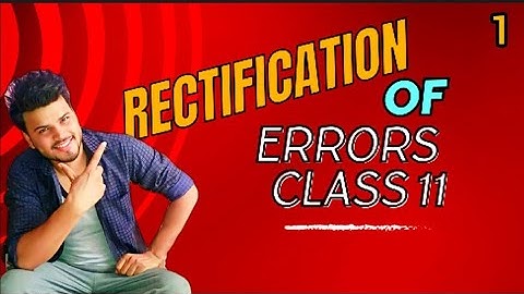 Class 11 Rectification of Errors | Part 1 Shortcut method |Tricks