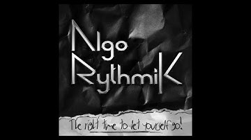 AlgoRythmiK - The Right Time to Let Yourself Go! [Free]