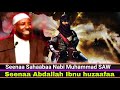 Seenaa Sahaabaa Ajaa Iba Abdallah Ibnu Huzaafaa Senaa Sahaabaa Nabi Muhammad SAW