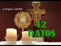 ¿QUÉ ES EL CORPUS CHRISTI? 12 DATOS IMPORTANTES | Orgullosamente católico, episodio 8.