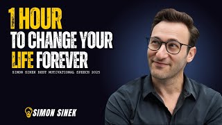 SIMON SINEK । 50 MINUTES TO SHAPE THE NEXT 50 YEARS OF YOUR LIFE