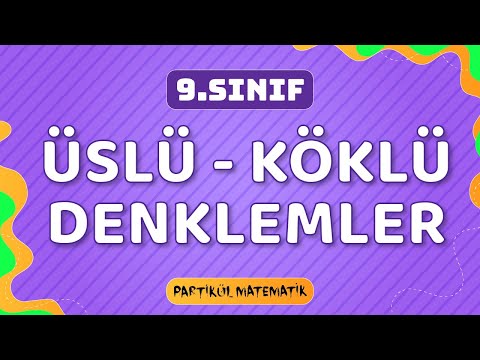 ÜSLÜ - KÖKLÜ İfadeler ve Denklemler | 9.Sınıf Matematik | TYT 2023