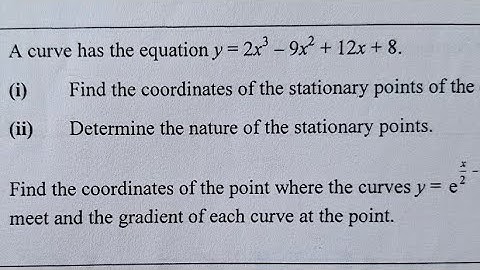 Stationary points | Derivative| Additional Mathematics 2016 Paper 2 questions 11