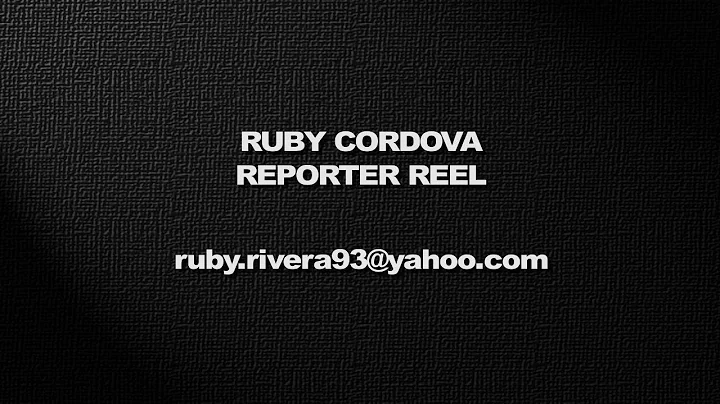 Ruby Cordova Reporter Reel 05-13-22