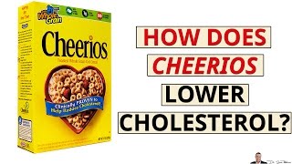 How Does Cheerios Lower Cholesterol (Myths & Warnings Included) - by Dr Sam Robbins