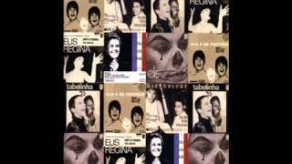 Saveiros - Elis Regina