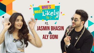 Jasmin Bhasin & Aly Goni's HILARIOUS Who's Most Likely To, reveal all their secrets.