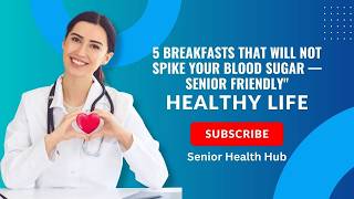 5 Breakfasts That Will NOT Spike Your Blood Sugar — Senior Friendly screenshot 1