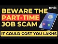 Parttime job scam beware of growing whatsapp and telegram fraud