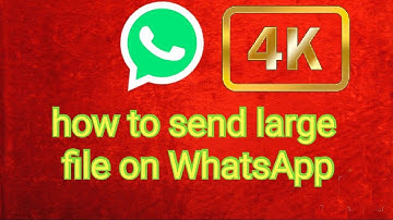 How to Send Large Video on WhatsApp | 100% Working Trick with proof