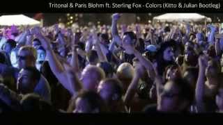 Tritonal & Paris Blohm ft. Sterling Fox - Colors (Kitto & Julian Bootleg)