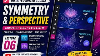 Master Infinite Painter: Symmetry & Perspective Tools | Lecture 06