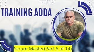 Agile Scrum Master - Session 6