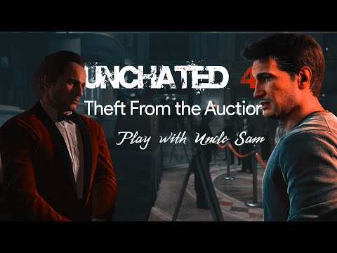 Theft From the Auction | Uncharted 4 : A Thief's End | Episode 03