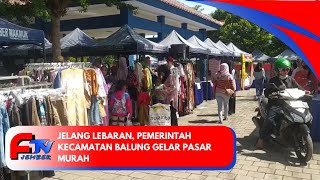JELANG LEBARAN, PEMERINTAH KECAMATAN BALUNG GELAR PASAR MURAH