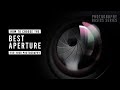 What is the best aperture for photography